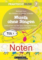 Titelblatt "Praktisch! Musik 7 – Musik ohne Singen – Teil 1 (Noten)"